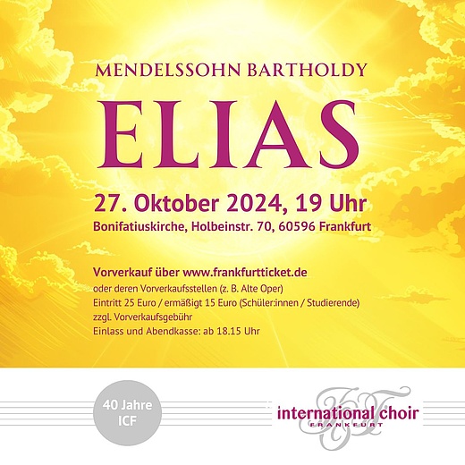 International Choir Frankfurt präsentiert "Elias"