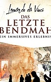Leonardo da Vinci's "Letztes Abendmahl" als immersive Ausstellung in Frankfurt