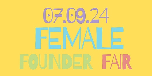 Female Founder Fair