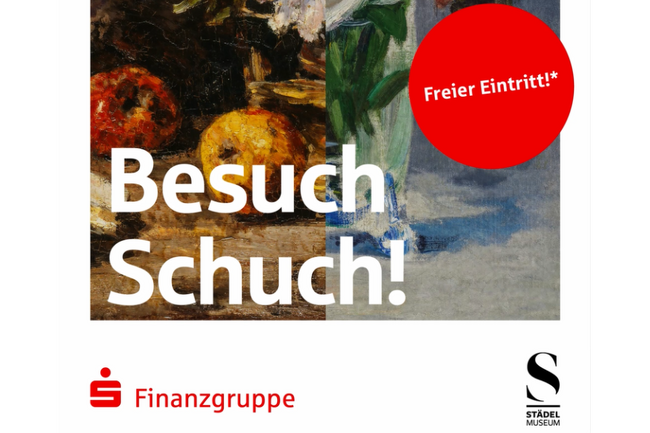 Besuch Schuch - Sparkassen laden ins Städel Museum ein