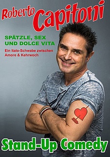 Roberto Capitoni - Spätzle, Sex & Dolce Vita