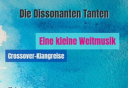 Eine kleine Weltmusik - Crossover-Klangreise