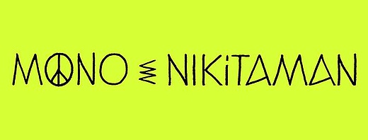 Mono & Nikitaman / Support: Samadhi