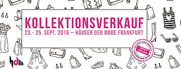 FASHION - KOLLEKTIONSVERKAUF 2016 in den Häusern der Mode Frankfurt