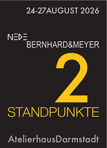 NEDE und Bernhard & Meyer: 2 Standpunkte an vier Tagen im Atelierhaus Darmstadt