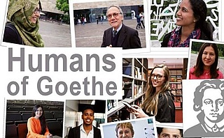 Humans of Goethe - Ein Fotoprojekt als Zeichen für Vielfalt, Dialog und Toleranz