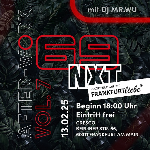 069NXT x Frankfurtliebe AFTER-WORK Special