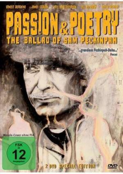 Passion & Poetry - The Ballad of Sam Peckinpah (2 DVD Special Edition)