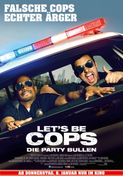 Let`s be Cops – Die Party Bullen