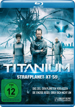 Titanium - Penal Planet XT-59 - Blu-ray