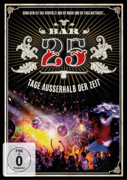 Bar25 - Days Out of Time - DVD