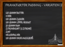 Frankfurter Pudding - Variation 2