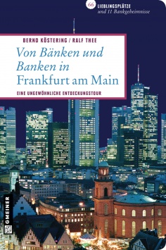 Von Bänken und Banken in Frankfurt am Main Gmeiner Verlag