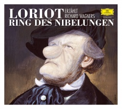 Loriot erzählt Richard Wagners RING DES NIBELUNGEN Deutsche Grammophon Literatur