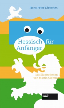 Hessisch für Anfänger Societäts Verlag