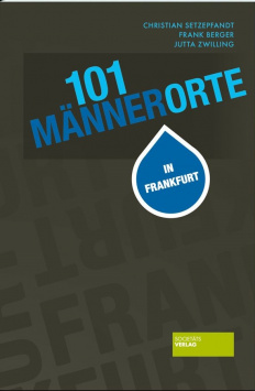 101 Men's Places in Frankfurt Societäts Verlag