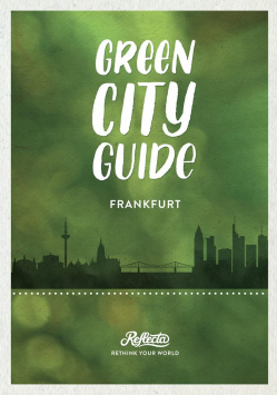 Green City Guide Frankfurt Reflecta e.V.