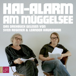 Hai-Alarm am Müggelsee - Das Drehbuch (Hörbuch) tacheles/ROOF Music