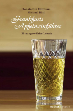 Frankfurt's Cider Guide Henrich Editionen